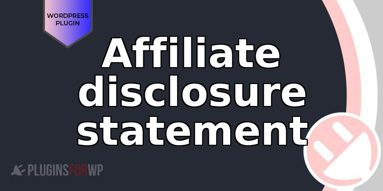 Affiliate disclosure statement