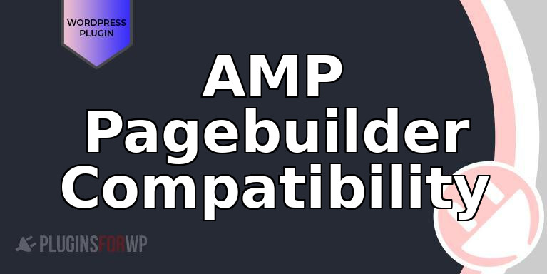 AMP Pagebuilder Compatibility