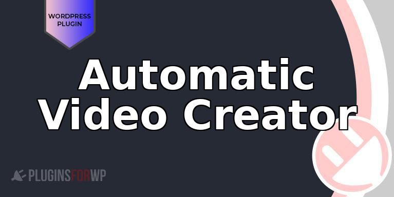 Automatic Video Creator