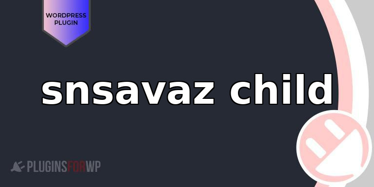 snsavaz child