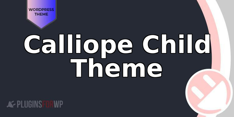 Calliope Child Theme