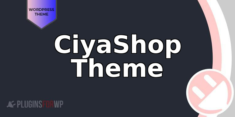 CiyaShop Theme