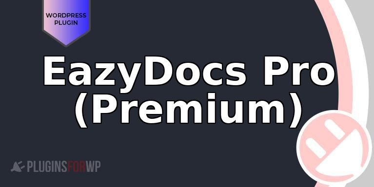 EazyDocs Pro (Premium)