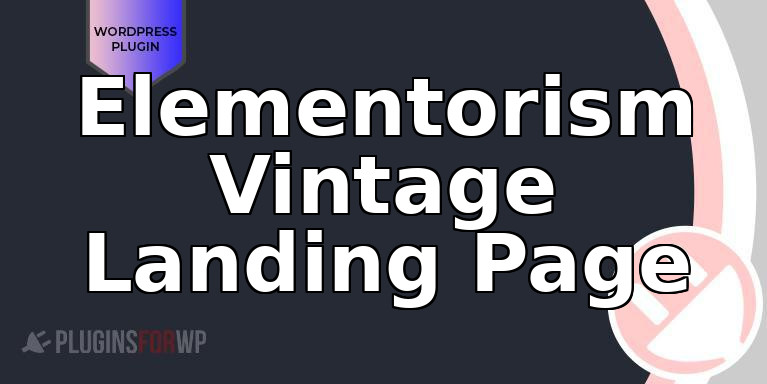 Elementorism Vintage Landing Page