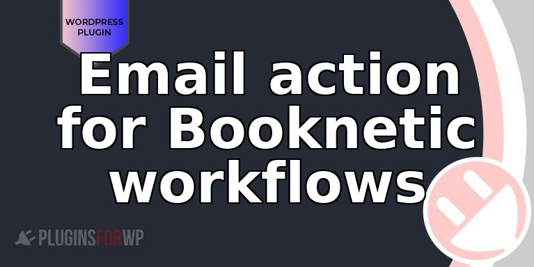 Email action for Booknetic workflows