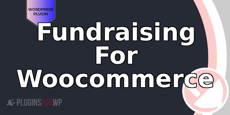 Fundraising For Woocommerce