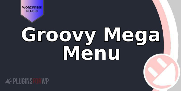 Groovy Mega Menu