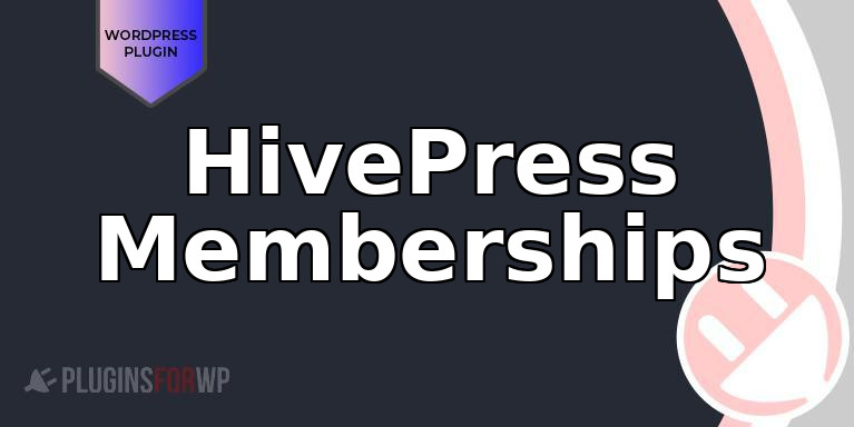 HivePress Memberships