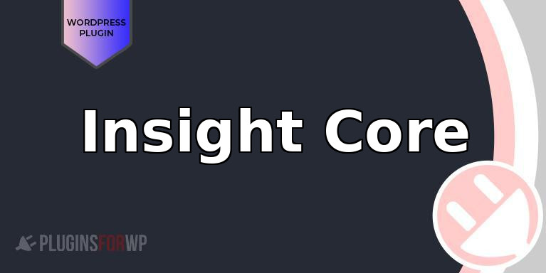 Insight Core