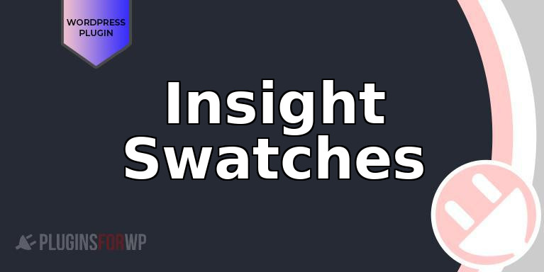 Insight Swatches