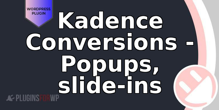 Kadence Conversions – Popups, slide-ins