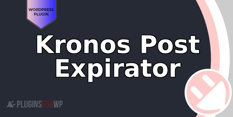 Kronos Post Expirator