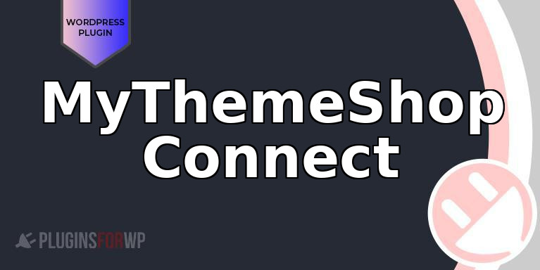 MyThemeShop Connect