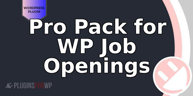 Pro Pack for WP Job Openings