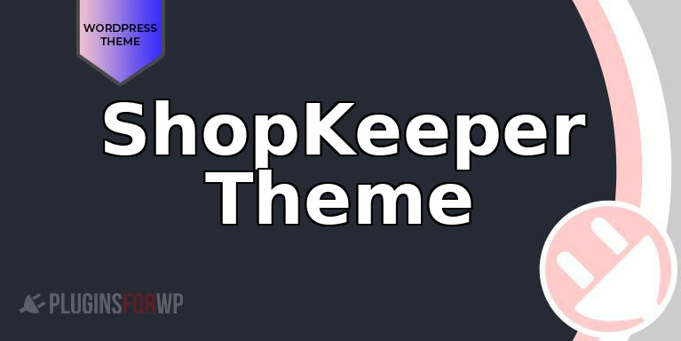 ShopKeeper Theme