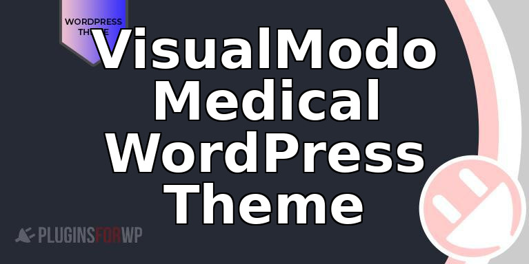 VisualModo Medical WordPress Theme