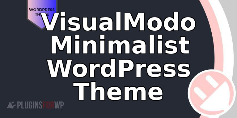 VisualModo Minimalist WordPress Theme