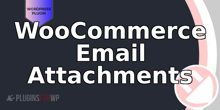 WooCommerce Email Attachments
