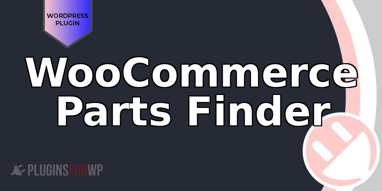WooCommerce Parts Finder