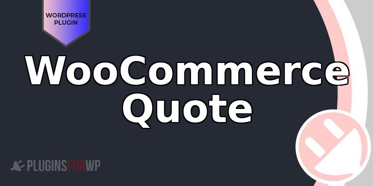 WooCommerce Quote