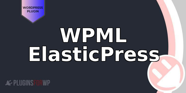 WPML ElasticPress