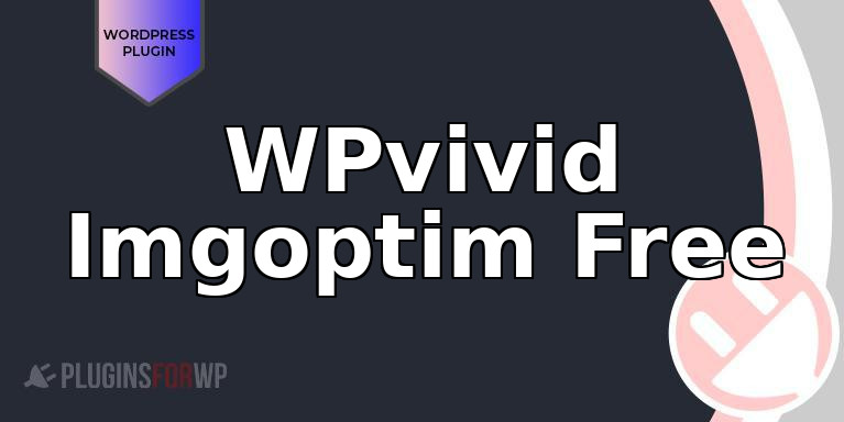 WPvivid Imgoptim Free