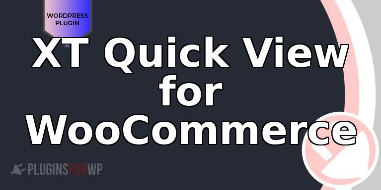 XT Quick View for WooCommerce