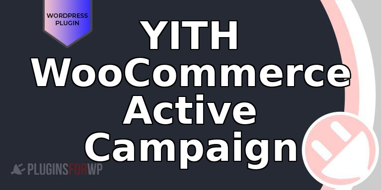 YITH WooCommerce Active Campaign