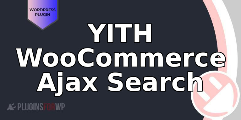 YITH WooCommerce Ajax Search