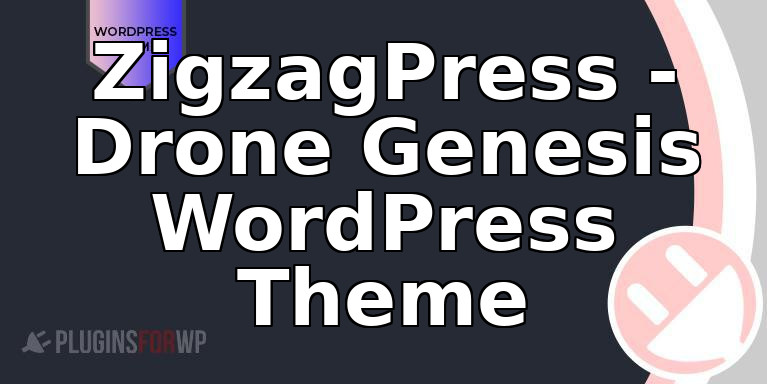 ZigzagPress – Drone Genesis WordPress Theme