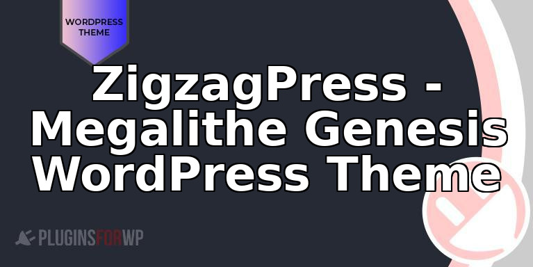 ZigzagPress – Megalithe Genesis WordPress Theme