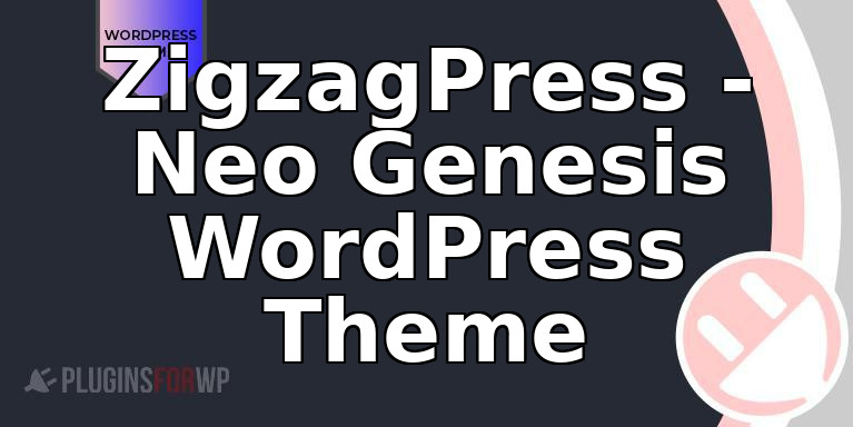 ZigzagPress – Neo Genesis WordPress Theme