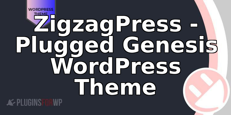 ZigzagPress – Plugged Genesis WordPress Theme
