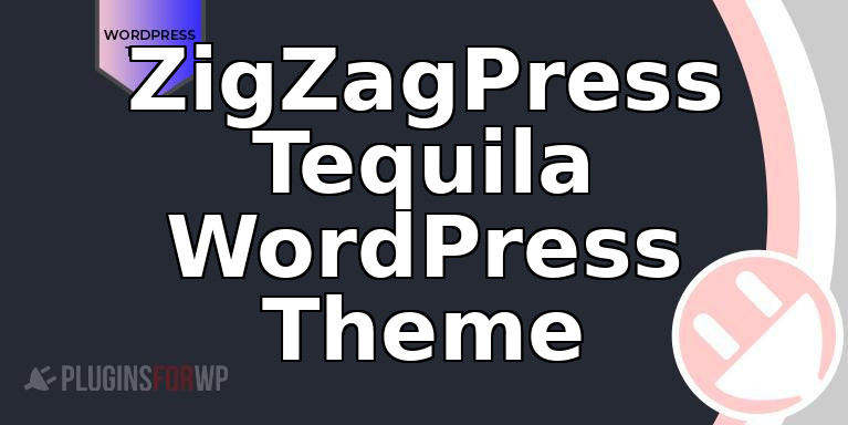 ZigZagPress Tequila WordPress Theme